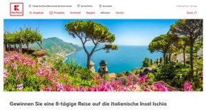 Ischia Reise Gewinnspiel, Kaufland Gewinnspiel