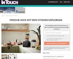 Vitamix Explorian Gewinnspiel, InTouch Gewinnspiel