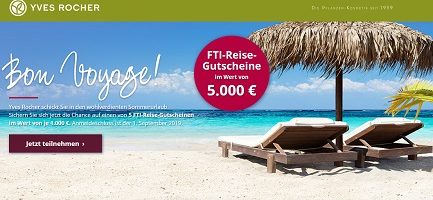 FTI Reise Gutschein Gewinnspiel, Yves Rocher Gewinnspiel