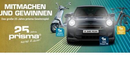 25 Jahre Jubiläumsgewinnspiel Prisma Küchen, Prisma Küchen Gewinnspiel